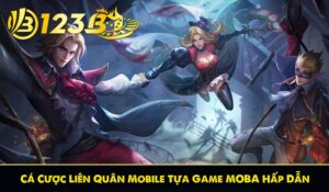 Cá Cược Liên Quân Mobile Tựa Game MOBA Hấp Dẫn