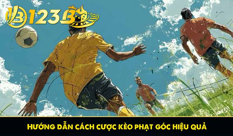Hướng dẫn cách cược kèo phạt góc hiệu quả