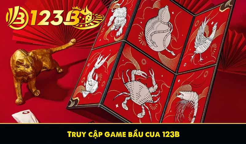 Bầu Cua 123B – Hòa Mình Vào Tựa Game Bản Sắc Việt 9 Truy cập game bầu cua 123B