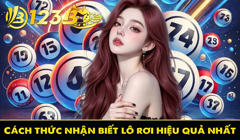 Cách thức nhận biết lô rơi hiệu quả nhất