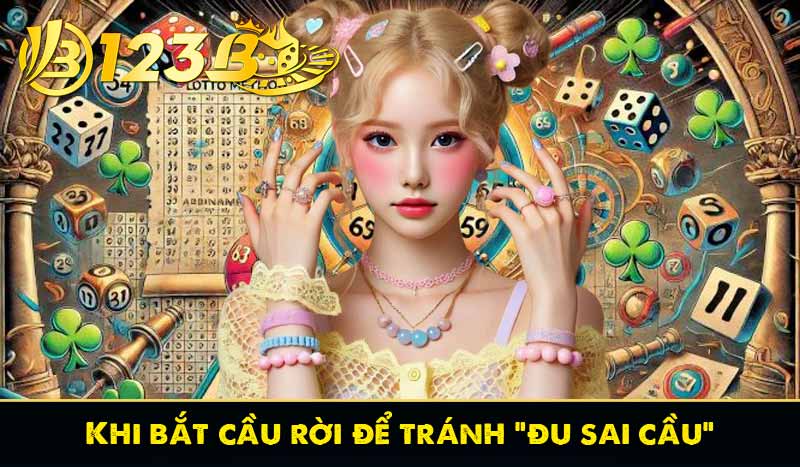Khi bắt cầu rời để tránh "đu sai cầu"